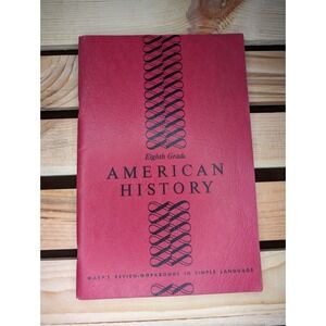 Warp's Review Workbooks: Eighth Grade American History 1950 Soft Cover Vintage